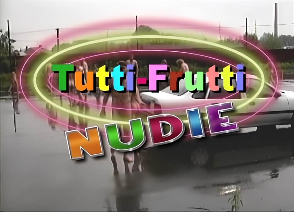 Tutti Frutti Nudie - Looking at the sun and my own naked body
