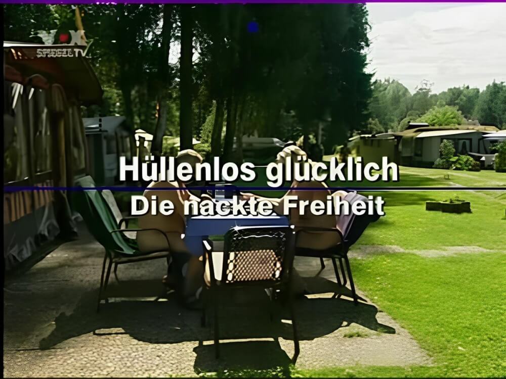 Hüllenlos glücklich Die nackte Freiheit - These movements promote an open attitude toward nudity without sexual connotations