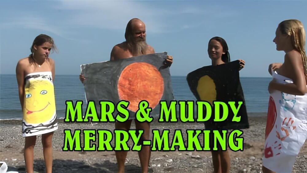 Mars of muddy merry making - Minimizing clothing or nudism