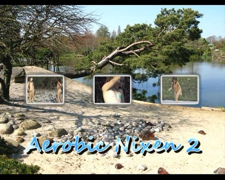 Naturistin: Aerobic Nixen 2 upd - A basic understanding of naturism is necessary